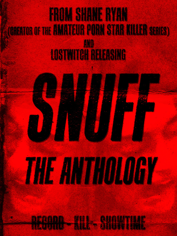 Snuff: The Anthology - Ahora aceptamos presentaciones