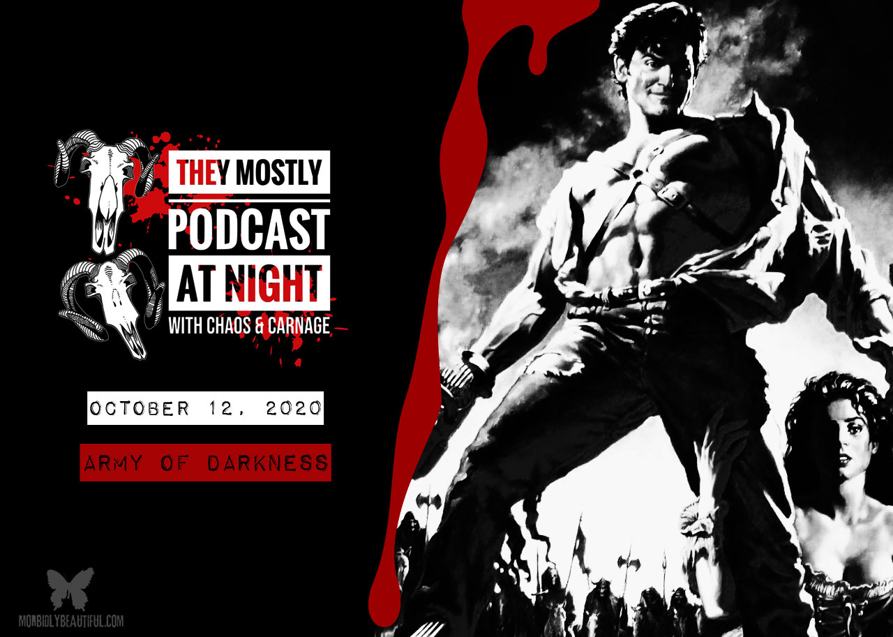 En su mayoría, podcast en la noche: Ejército de la oscuridad
