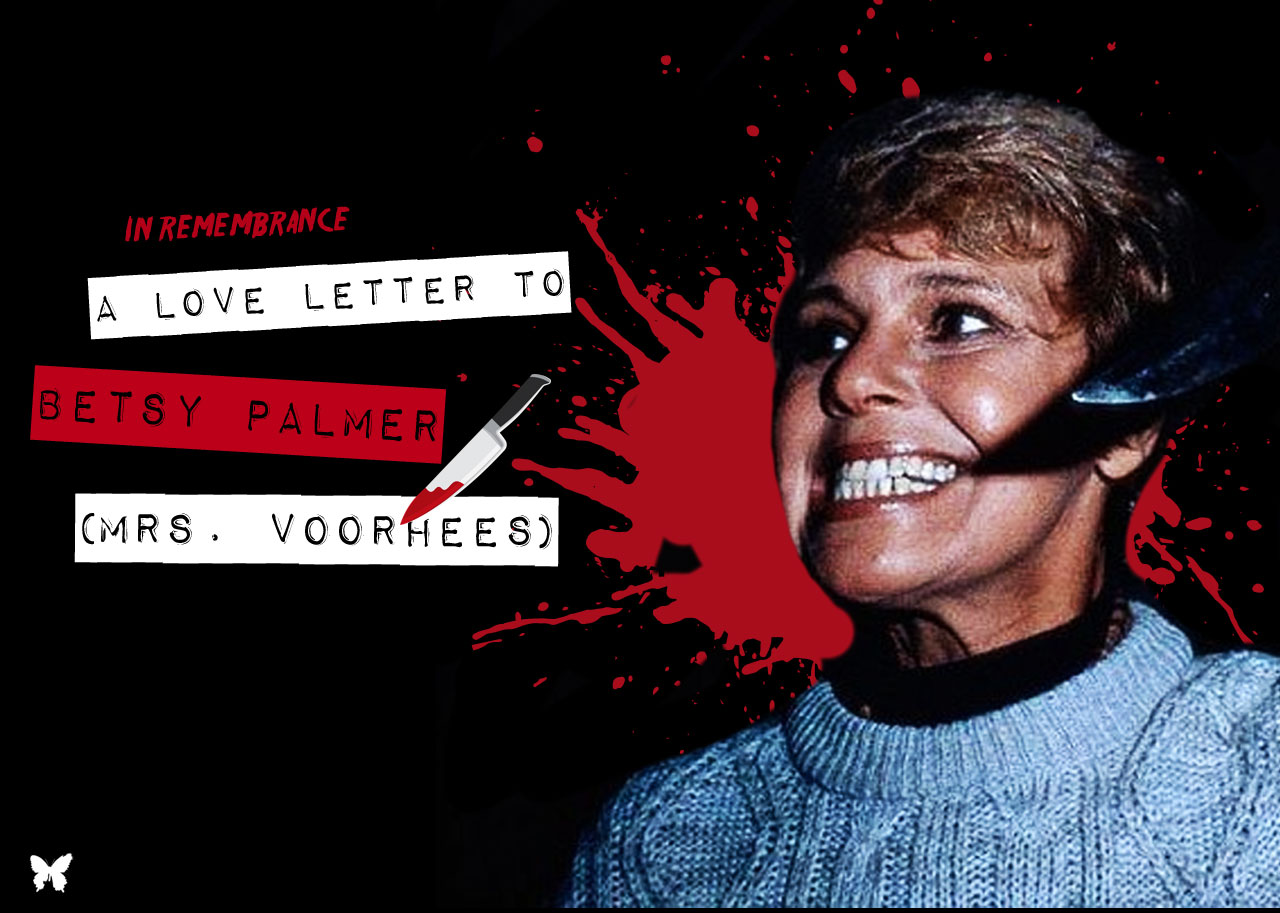 Una mala madre: una carta de amor a Betsy Palmer