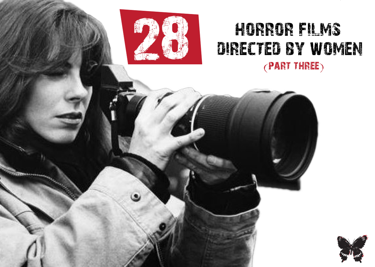 28 películas de terror dirigidas por mujeres (tercera parte)