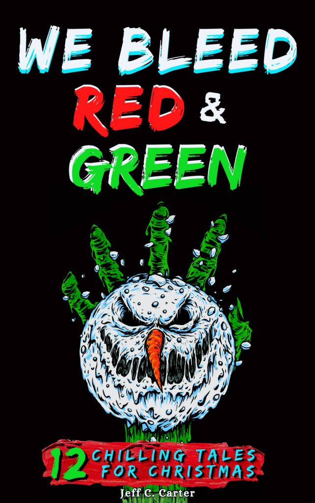Leer 'We Bleed Red & Green: 12 cuentos escalofriantes para la Navidad' debe ser su nueva tradición navideña (revisión)