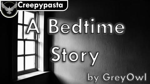 Creepypasta_A_Bedtime_Story_by_GreyOwl